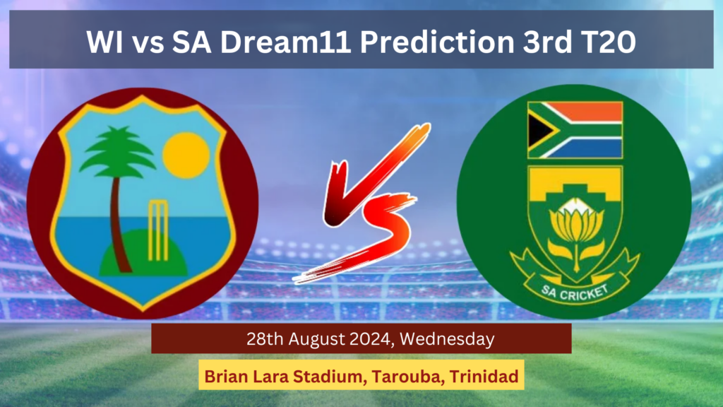 WI vs SA Dream11 Prediction 3rd T20, Today Match